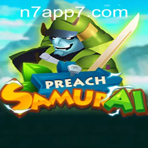 Exploring PreachSamurai: A Strategic Blend of Ancient Wisdom and Modern Gaming