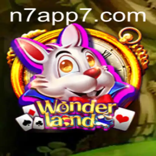 Exploring the Mystical World of 'Wonderland': A Deep Dive into the Game 'N7APP'